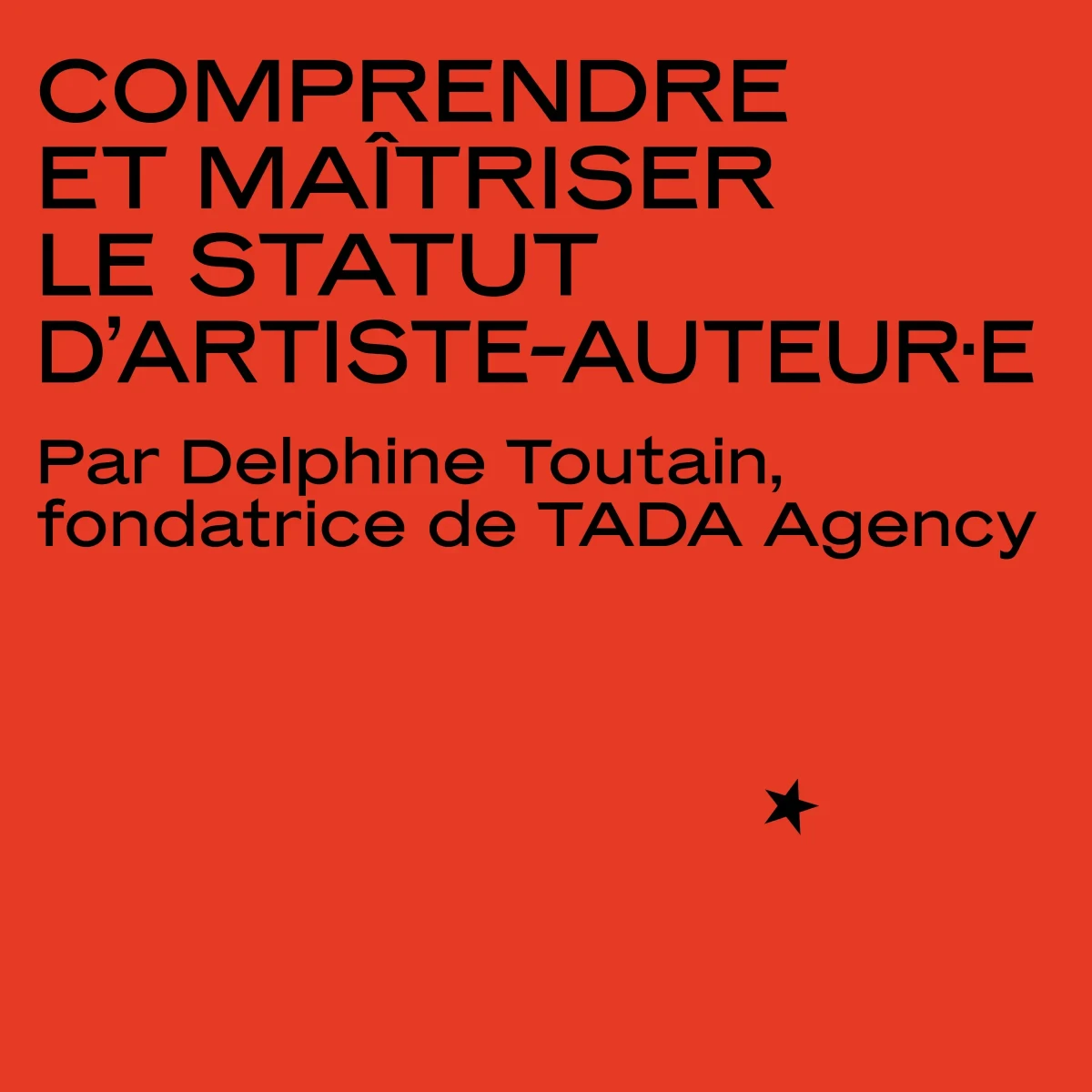 Comprendre et maîtriser le statut d'artiste-auteur·e