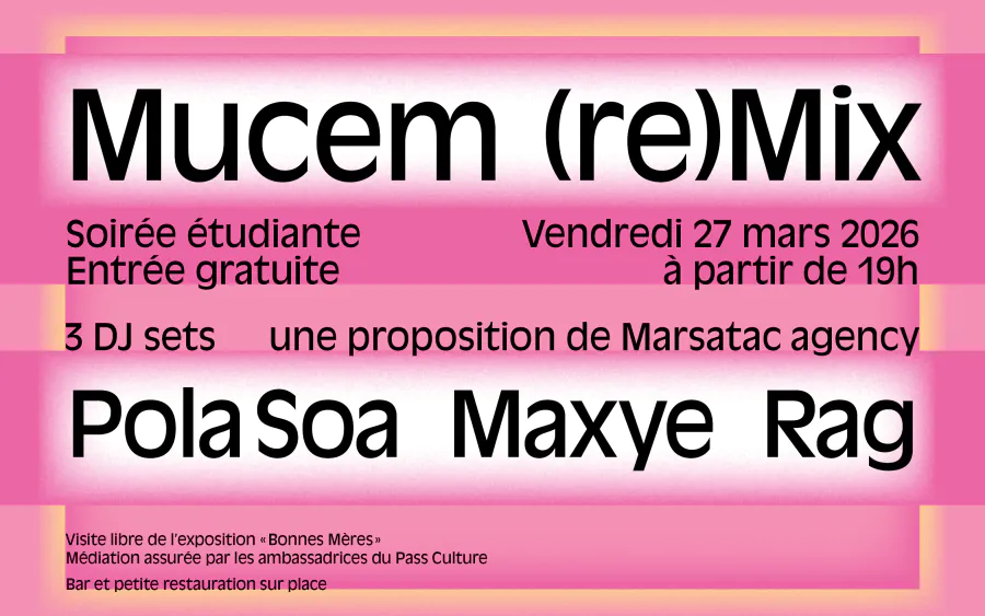 Visuel, Mucem (re)Mix, 27 mars 2026, soirée étudiante